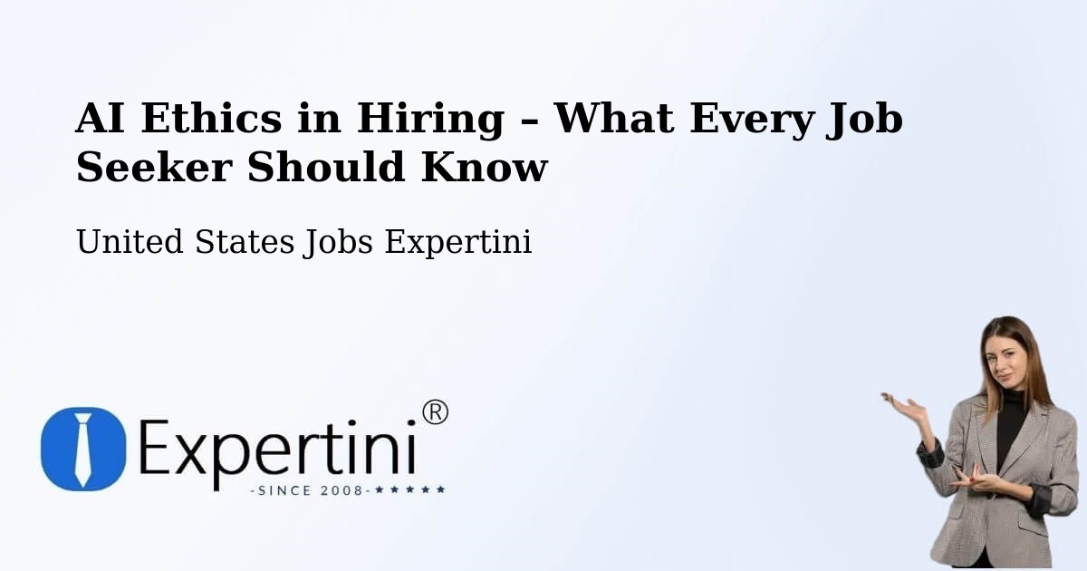 AI Ethics in Recruitment & Hiring – Anchorage - Anchorage, United States Jobs Expertini