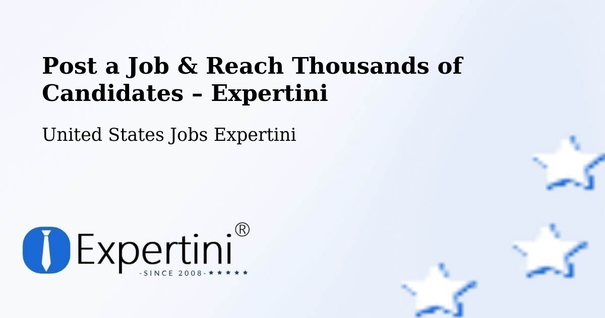 Post a Job in Anchorage – Hire the Right Talent - Anchorage, United States Jobs Expertini