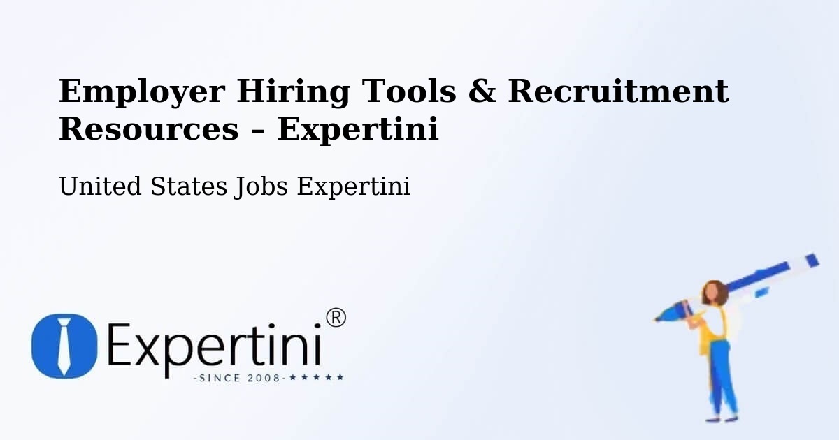 Employer Hiring Tools & Recruitment Resources – Anchorage - Anchorage, United States Jobs Expertini
