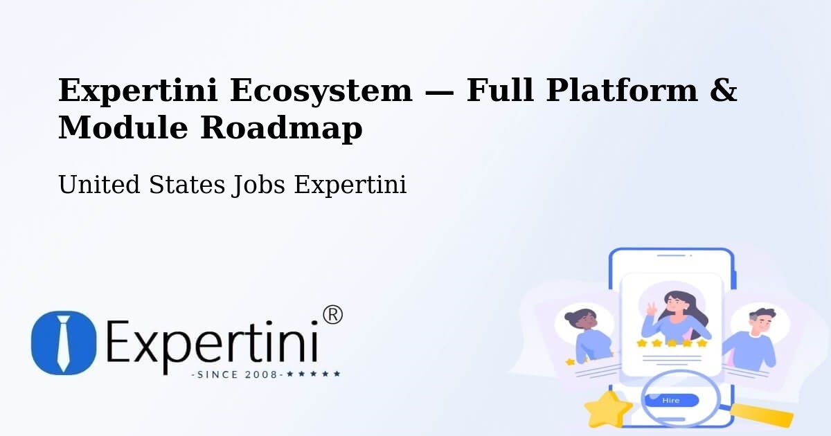 Expertini Ecosystem — Full Platform & Module Roadmap – Anchorage