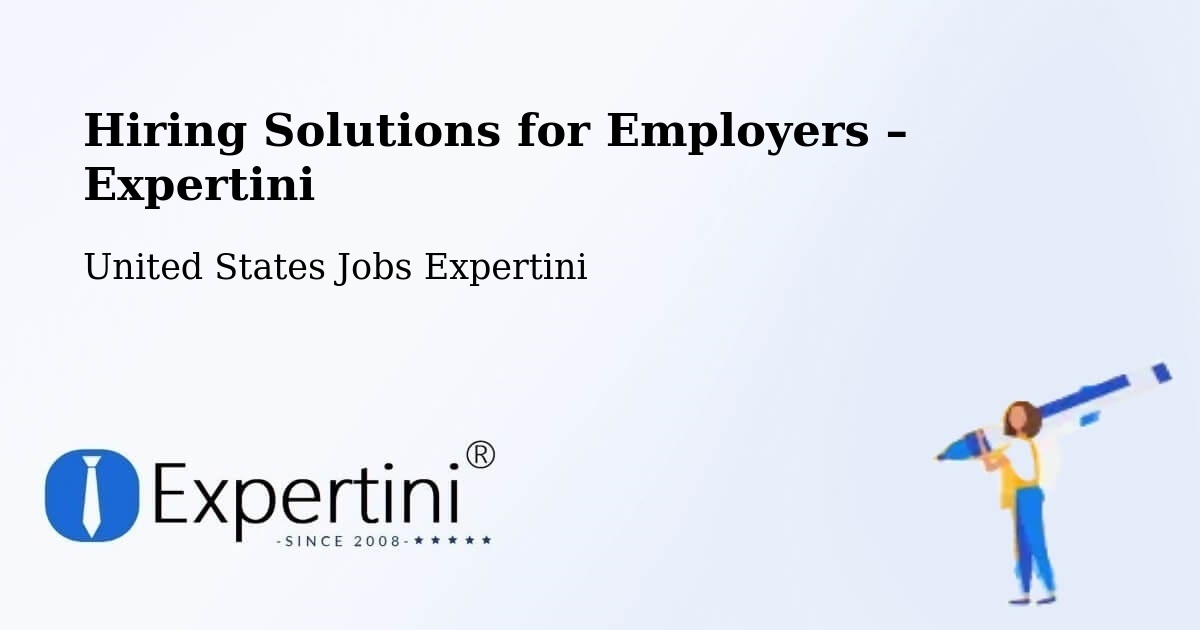 Hiring Solutions for Employers in Anchorage - Anchorage, United States Jobs Expertini